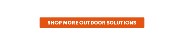 Cta_Shop More Outdoor Solutions
