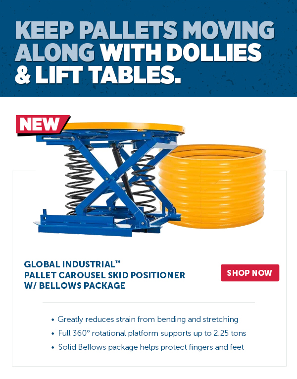 Her_Pro_Cta_Global Industrial Pallet Carousel Skid Positioner w/ Bellows Package - Shop Now