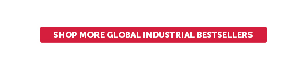 Cta_Shop More Global Industrial Bestsellers