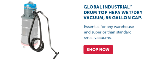 Pro_Cta_Global Industrial Drum-Top HEPA Wet/Dry Vacuum, 55 Gallon Cap. - Shop Now