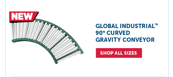 Pro_Cta_Global Industrial 90° Curved Gravity Conveyor - Shop Now