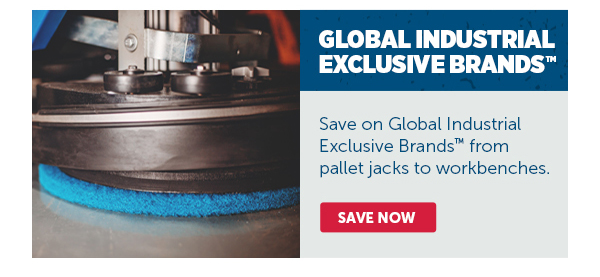 Pro_Cta_Global Industrial Exclusive Brands - Save Now