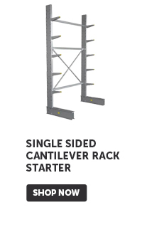 Pro_Cta_Single Sided Cantilever Rack Starter - Shop Now