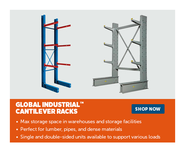 Pro_Cta_Global Industrial Cantilever Racks - Shop Now