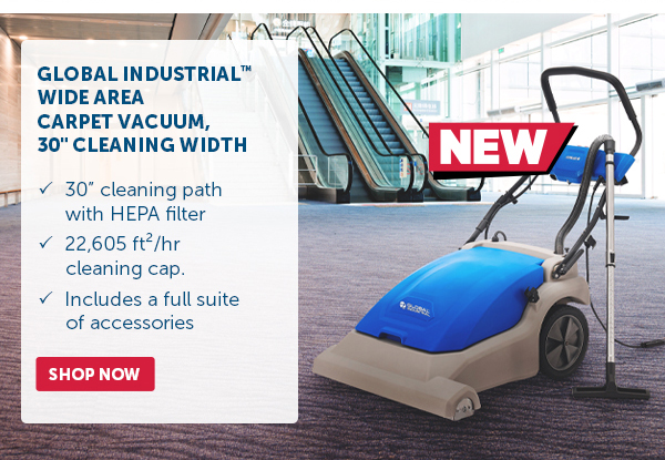 Pro_Cta_Global Industrial Wide Area Carpet Vacuum, 30" Cleaning Width - Shop Now