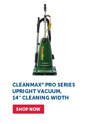 Pro_Cta_CleanMax Pro Series Upright Vacuum, 14" Cleaning Width - Shop Now