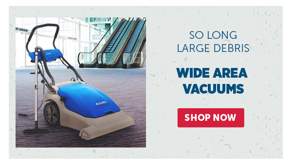 Pro_Cta_Wide Area Vacuums - Shop Now
