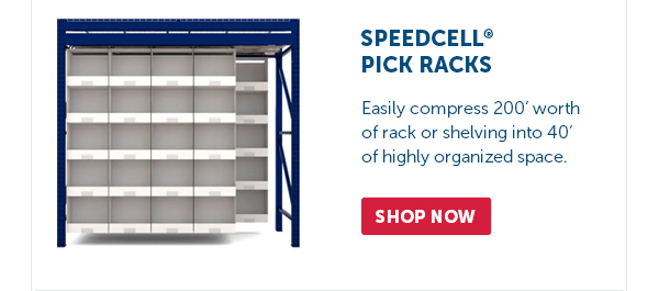 Pro_Cta_SpeedCell Pick Racks - Shop Now