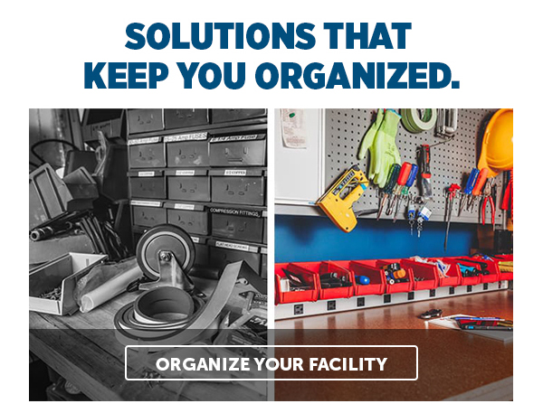 Solutions That Keep You Organized.