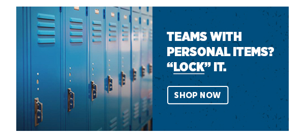 Pro_Cta_Teams With Personal Items? "Lock" It. - Shop Now