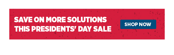 Cta_Save On More Solutions This President's Day Sale