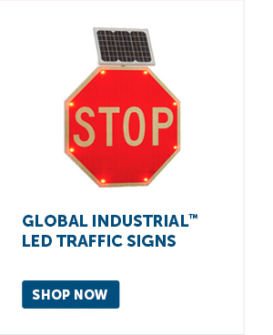 Pro_Cta_Global Industrial Led Traffic Signs - Shop Now