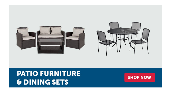 Pro_Cta_Patio Furniture & Dining Sets - Shop Now