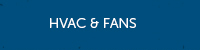 HVAC & Fans