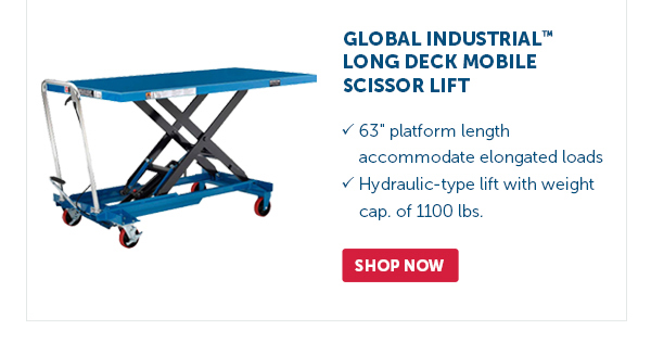 Pro_Cta_Global Industrial Long Deck Mobile Scissor Lift - Shop Now