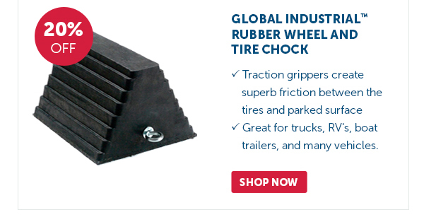 Pro_Cta_Global Industrial Rubber Wheel and Tire Chock - Shop Now