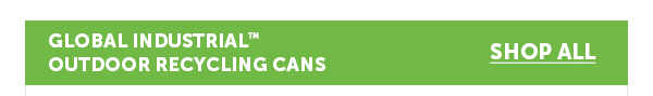 Pro_Cta_Global Industrial Outdoor Recycling Cans - Shop All