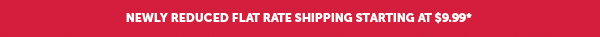 Newly Reduced Flat Rate Shipping