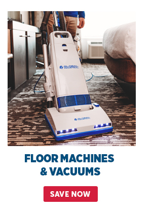 Pro_Cta_Floor Machines & Vacuums - Save Now
