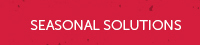 Seasonal Solutions