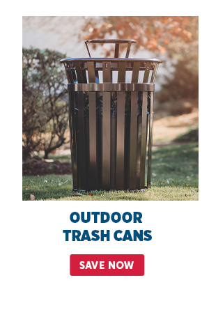 Pro_Cta_Outdoor Trash Cans - Save Now