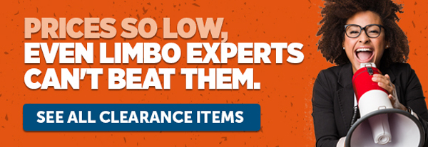 Prices So Low, Even Limbo Experts Can't Beat Them - See All Clearance Items