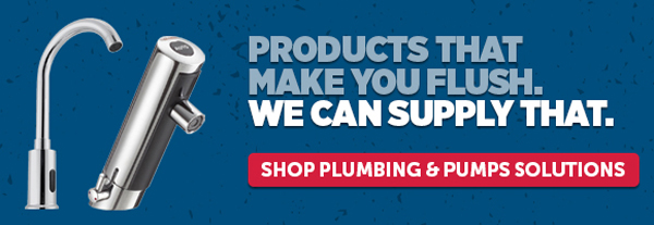 Products That Make You Flush. We Can Supply That. - Shop Plumbing & Pumps Solutions