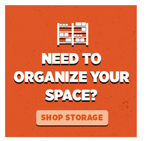 Need To Organize Your Space? - Shop Storage