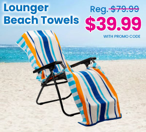 Lounger Beach Towels $39.99 With Promo Code