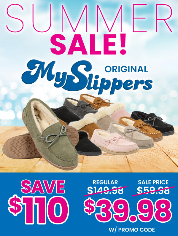 Original MySlippers SAVE $110, $39.98 W/Promo Code
