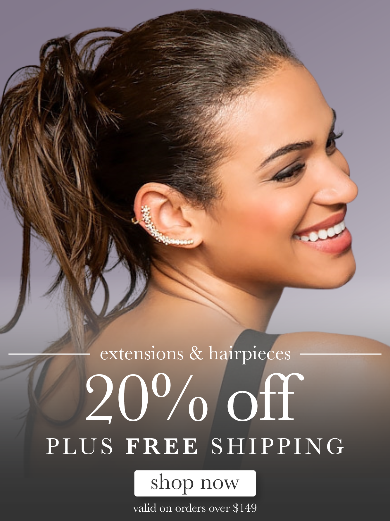 20% Off + Free Shipping on Hairpiece/Extension orders over $149