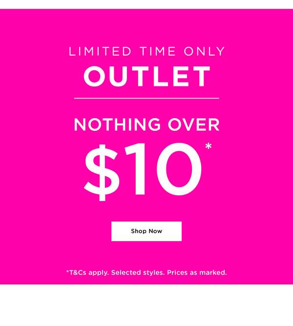 Shop the Outlet | Nothing Over $10*