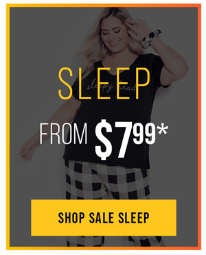 Shop Sale Sleep From $7.99*
