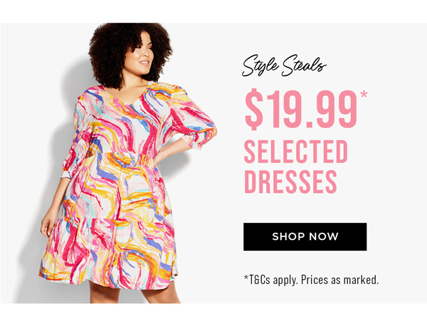 Shop Selected Dresses $19.99*