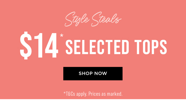 Shop Selected Tops $14*