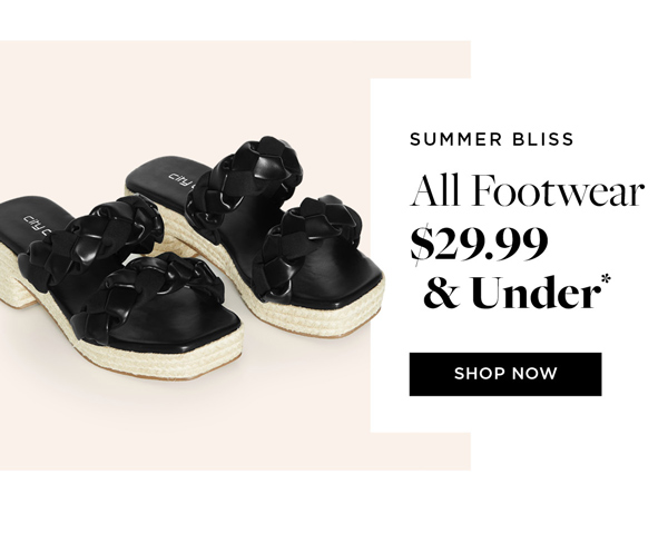 Shop All Footwear $29.99 & Under*