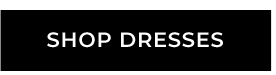 Shop Dresses