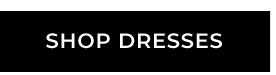 Shop Dresses