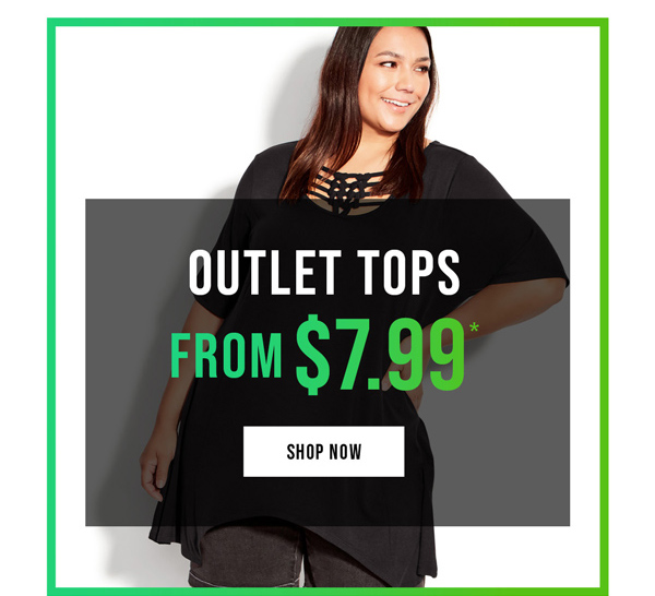 Shop Outlet Tops From $7.99*