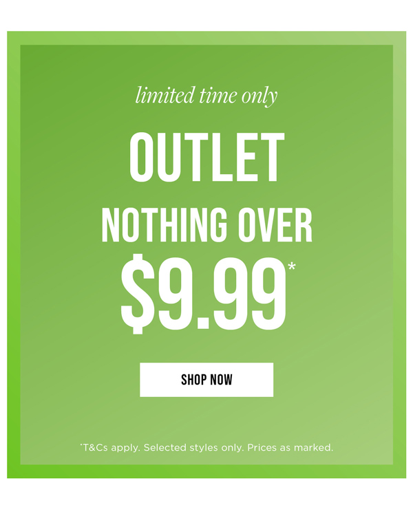 Shop Semi-Annual Sale Nothing Over $9.99*