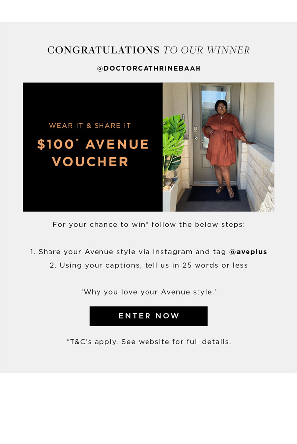 Shop Wear It and Share It To Win $100* Avenue Voucher