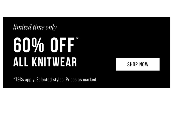 Shop 60% Off* Knitwear