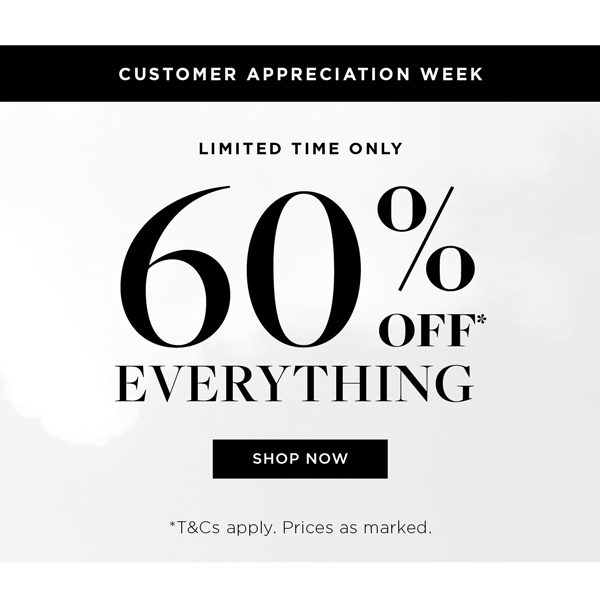 Shop 60% Off* Everything