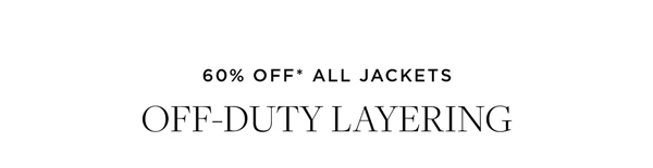 Shop 60% Off* All Jackets