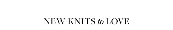 Shop 60% Off* New Knitwear