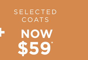 Shop Selected Coats $59*