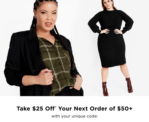 Just for You: Take $25 Off* Your Next Order of $100+