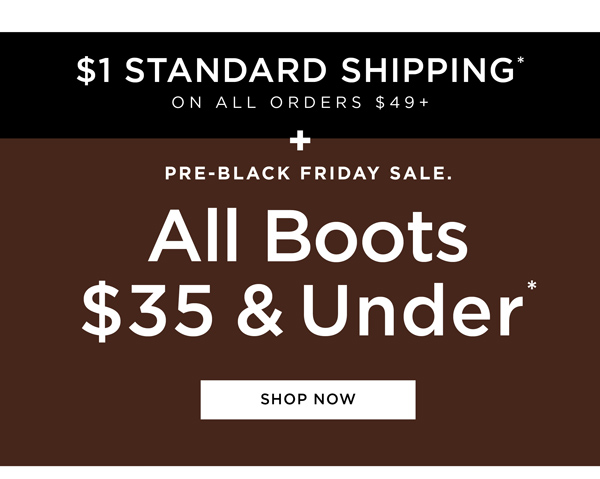 Shop All Boots $35 & Under*