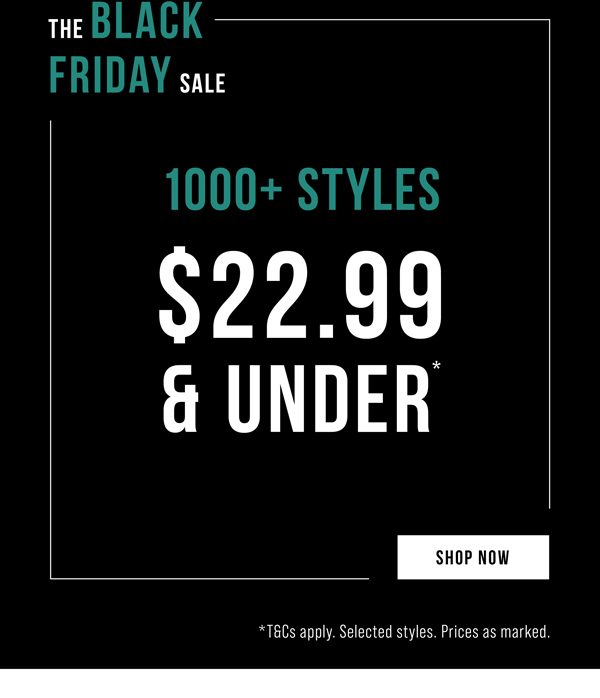 Shop 1000+ Styles $22 & Under*