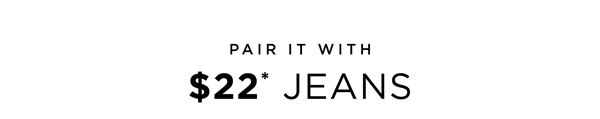 Shop $22* Jeans